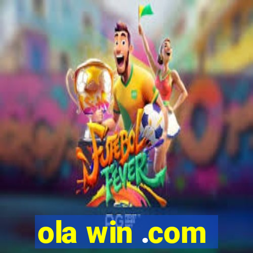 ola win .com