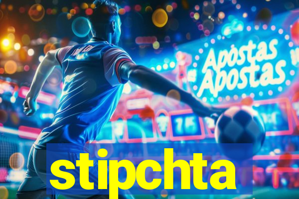 stipchta