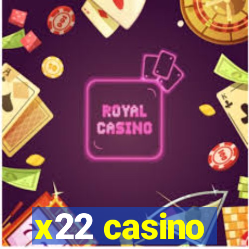 x22 casino