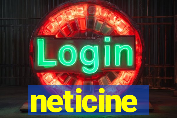 neticine