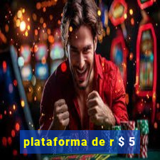 plataforma de r $ 5