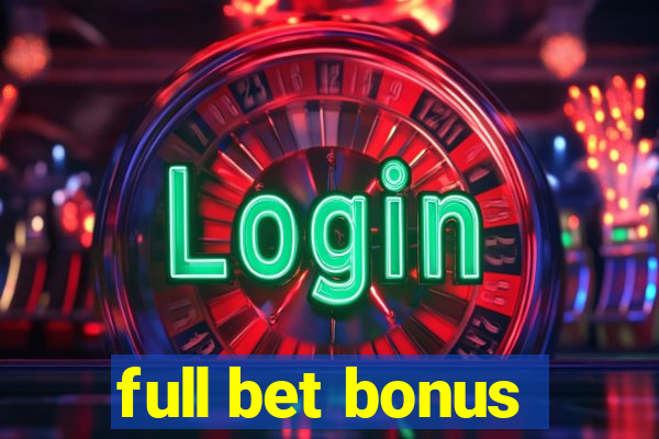 full bet bonus