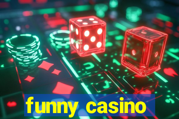 funny casino