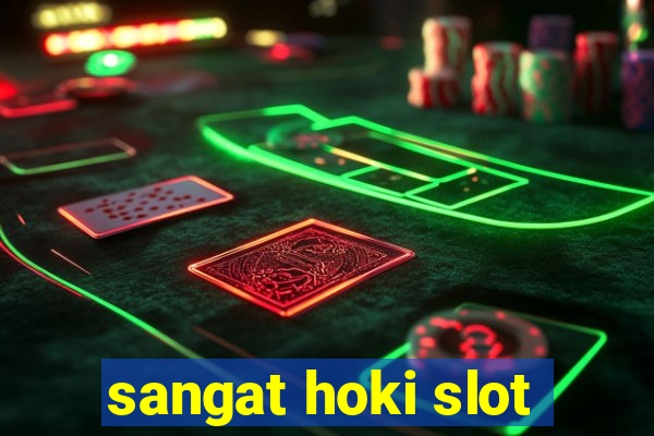 sangat hoki slot