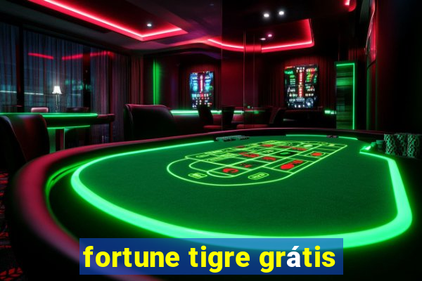 fortune tigre grátis