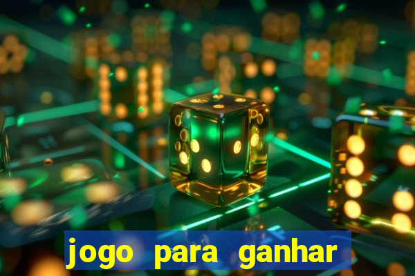 jogo para ganhar dinheiro sem depositar dinheiro