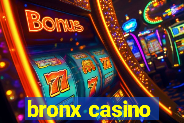 bronx casino