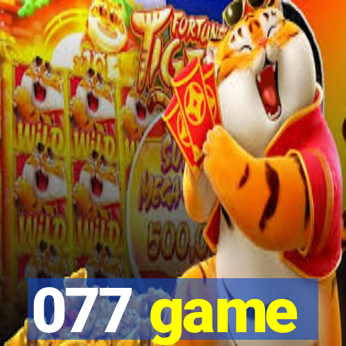 077 game