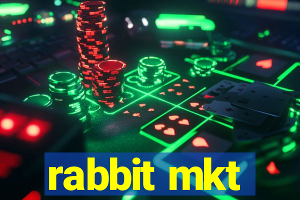 rabbit mkt