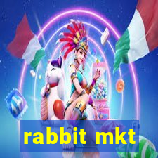 rabbit mkt