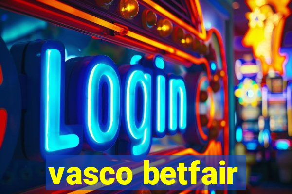 vasco betfair