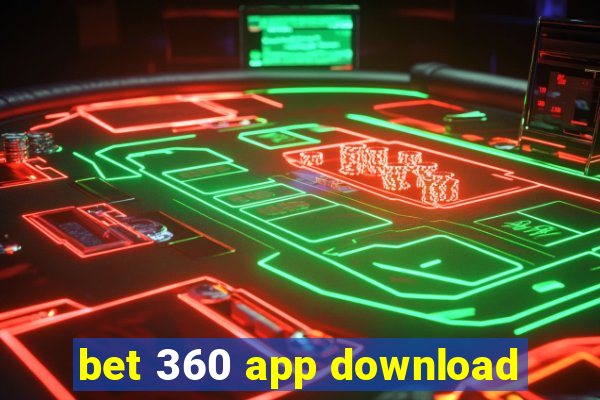 bet 360 app download