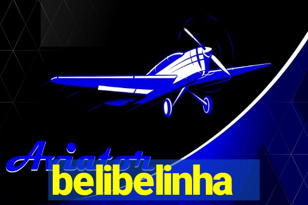 belibelinha