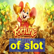 of slot