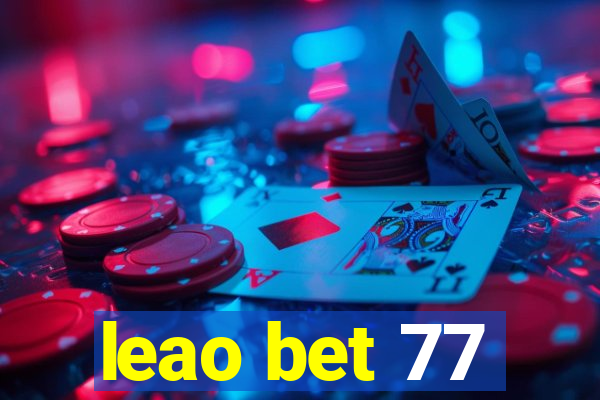 leao bet 77