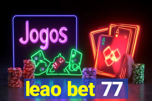 leao bet 77