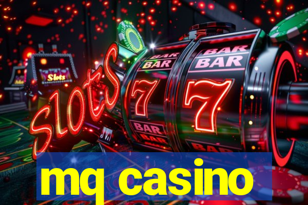 mq casino