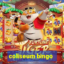 coliseum bingo