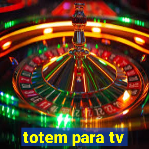 totem para tv