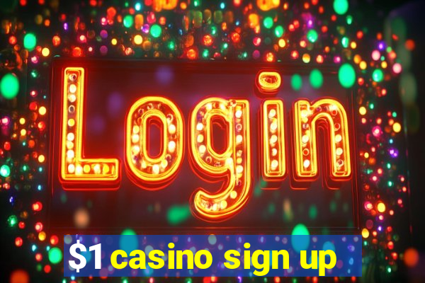 $1 casino sign up