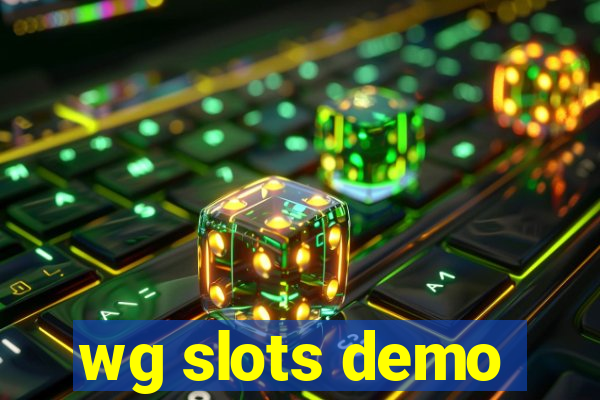 wg slots demo