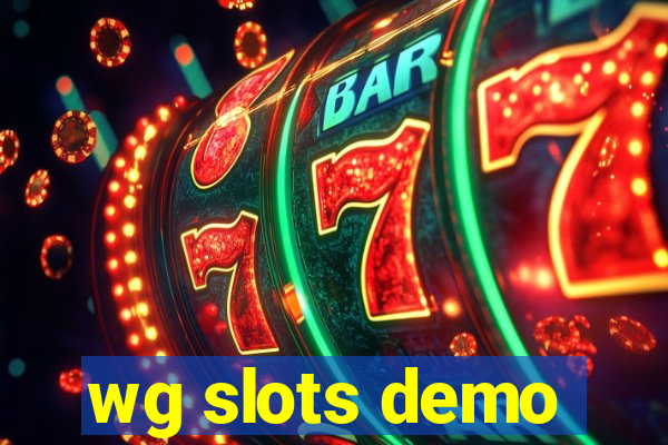 wg slots demo