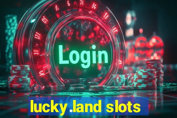 lucky.land slots