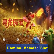 Domino Vamos: Slot Crash Poker