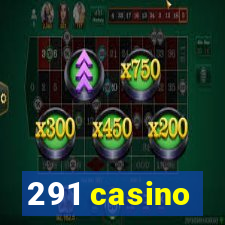 291 casino