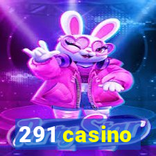 291 casino