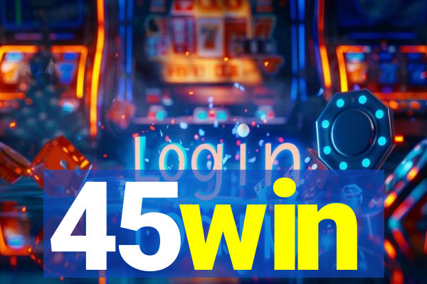 45win