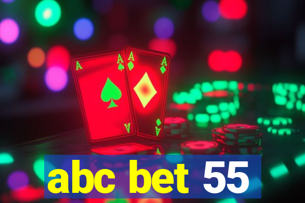 abc bet 55