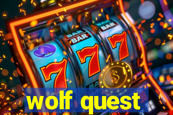 wolf quest