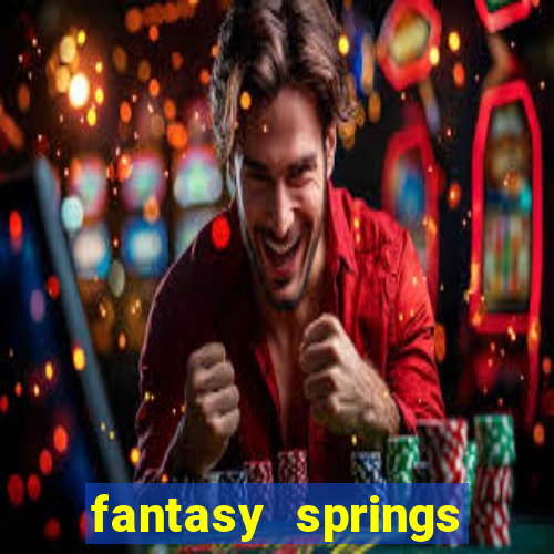 fantasy springs hotel and casino