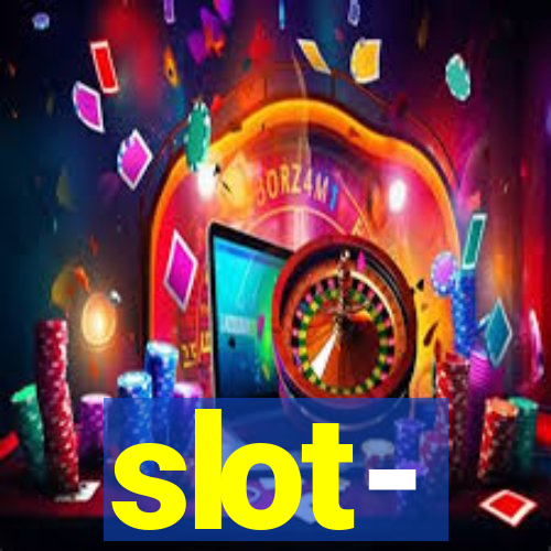 slot-