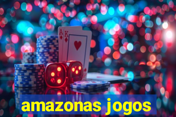 amazonas jogos