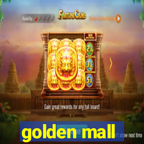 golden mall