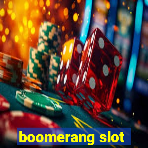 boomerang slot