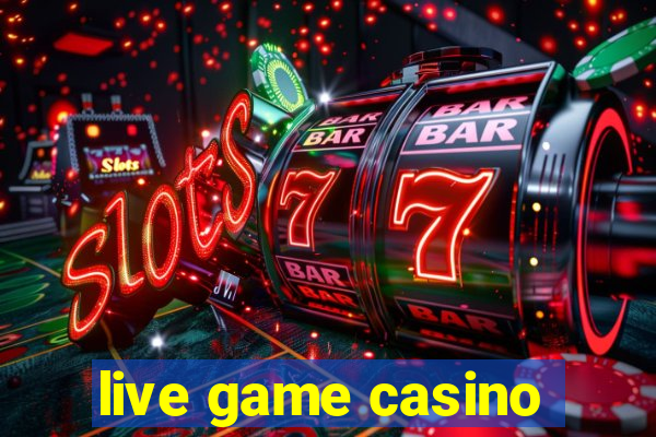 live game casino