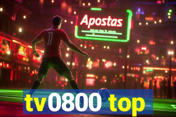 tv0800 top