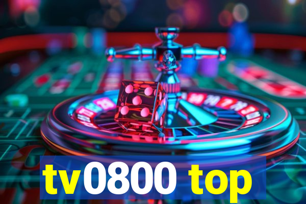 tv0800 top