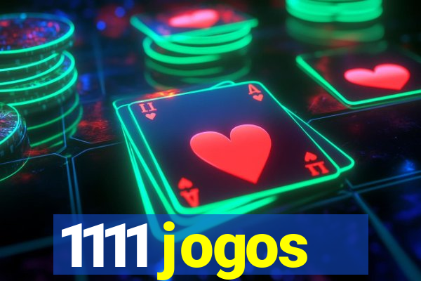 1111 jogos