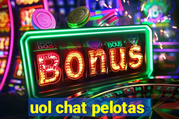 uol chat pelotas