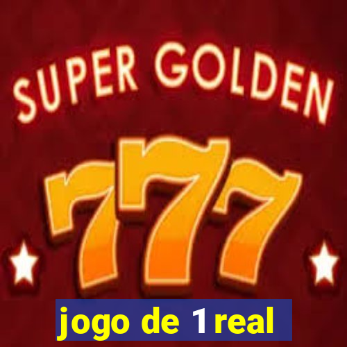 jogo de 1 real