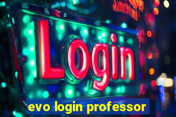 evo login professor