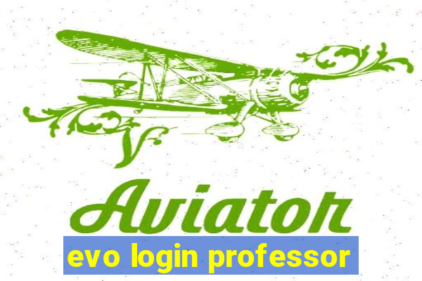 evo login professor