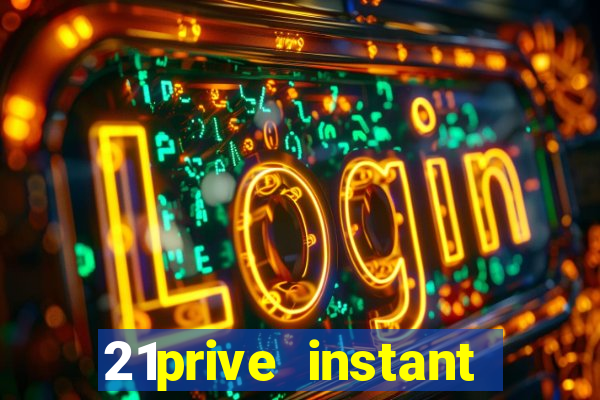 21prive instant play casino