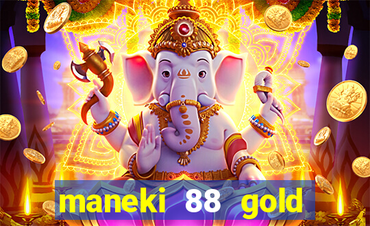 maneki 88 gold slot free