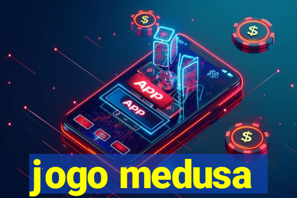 jogo medusa