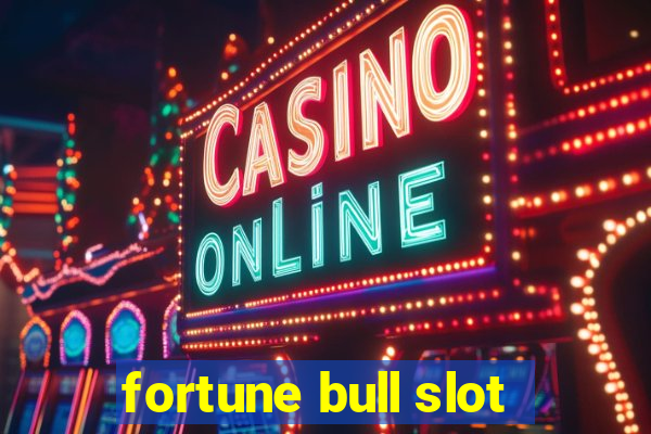 fortune bull slot